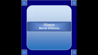 "Olimpia" - Marcia Sinfonica - L. Perrini