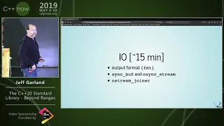 C++Now 2019: Jeff Garland “The C++20 Standard Library - Beyond Ranges”