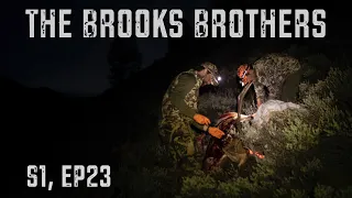 BROTHERS IN THE HUNT: THE BROOKS BROTHERS - S1, EP23