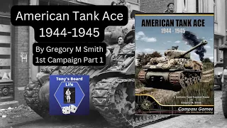 American Tank Ace 1st Campaign Part 1