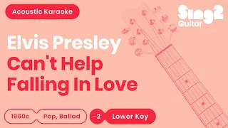 Elvis Presley - Can't Help Falling In Love (Lower Key) Karaoke Acoustic