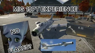 Mig-19PT Experience (no missles)