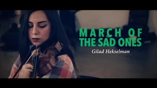 MARCH OF THE SAD ONES | Petros Klampanis group