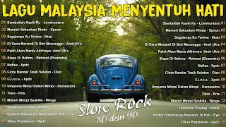 LAGU JIWANG 80-90AN TERBAIK🎉 TEMUI 20 LAGU SLOW ROCK MALAYSIA NI PENUH MEMORI -  LAGU JIWANG 80/90AN