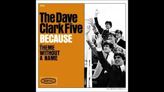 The Dave Clark Five - Because - 1964 (STEREO in)