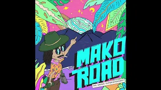 All We Need - MAKO ROAD // The Green Superintendent EP