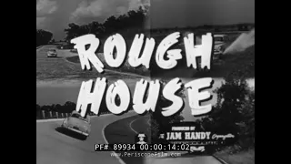 1949 CHEVROLET FLEETLINE & STYLELINE CARS PROMOTIONAL FILM  "ROUGH HOUSE" 89934