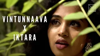 Vintunnaava x Iktara | Manisha Eerabathini