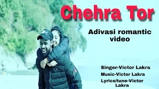 CHEHRA TOR //Romantic song , Victor Lakra