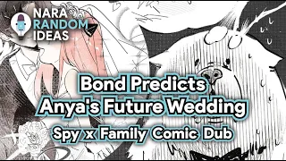 Bond Predicted Anya's Future Wedding With Sy-On Boy [Spy x Family Comic Dub] [Anya] [Bond] [Damian]