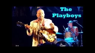 The Playboys - Cast Iron Arm - ( Peanuts Wilson) - HIGH ROCKABILLY 2014