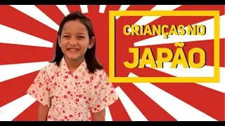 CRIANÇAS NO JAPÃO, COMO É CRIAR OS FILHOS AQUI - FUJI DO COMUM