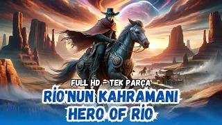Rio'nun Kahramanı – 1952 Hero Of Rio | Kovboy ve Western Filmleri  - Restorasyonlu