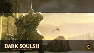 DARK SOULS II: SotFS - [#4] - Возвращение