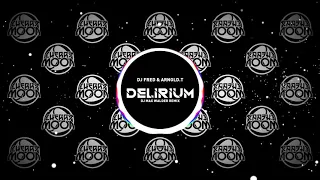 Dj Fred & Arnold T. - Delerium (Dj Max W Remix)