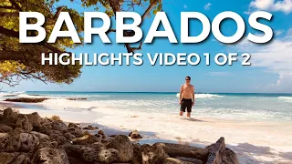 Barbados Highlights Part 1