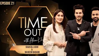 Shaista Lodhi & Waseem Badami | Time Out with Ahsan Khan | Full Episode 21 | IAB1O | Express TV