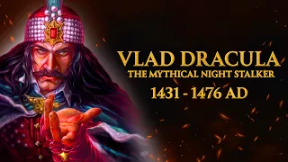 The Mythical Man of Transylvania | Vlad Dracula | Wallachia Kingdom Documentary