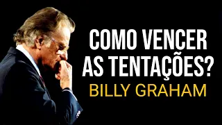 Como Vencer as Tentações?(Mensagem para os jovens) - Billy Graham.