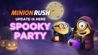 Minion Rush - Spooky Party Trailer