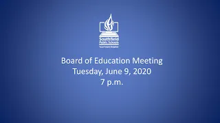 Southfield Public Schools June Board Meeting 2020