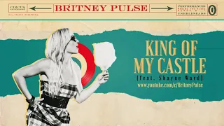 Britney Spears - King of My Castle (feat. Shayne Ward)