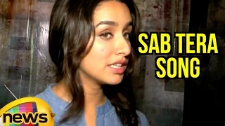 Shraddha Kapoor Sings 'Sab Tera Song' From Baaghi | Feels Grateful | Mango News