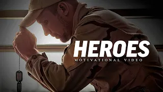 HEROES - Powerful Motivational Video Speeches Compilation