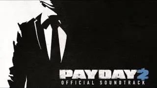 # 6. Simon Viklund - Full Force Forward | PAYDAY 2 Soundtrack