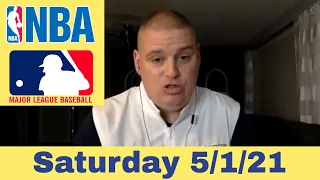 Saturday Free Betting Picks & Predictions - 5/1/21 l Picks & Parlays