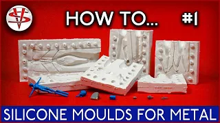 HOW TO... PART 1 'SILICONE MOULDS FOR METAL'
