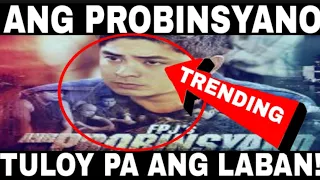 ANG PROBINSYANO NG ABSCBN TRENDING  PARIN AT BIDA ITO SA KAPAMILYA ONLINE LIVE SA YOUTUBE