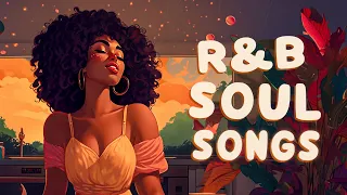 R&B Soul songs | The best soul music compilation in April - Relaxing soul music