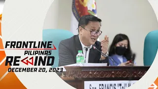 Frontline Pilipinas Rewind | December 20, 2023 #FrontlineRewind