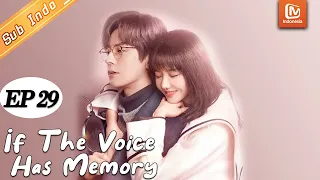 If The Voice Has Memory【INDO SUB】| EP29 | MangoTV Indonesia