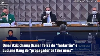 Omar Aziz chama Osmar Terra de "fanfarrão" e Luciano Hang de "propagador de fake news"