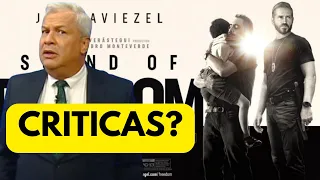 Filme SOM DA LIBERDADE: Porque estão CRITICANDO?