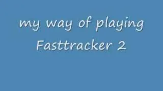 fasttracker 2.wmv