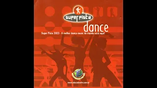 Super Pista Educadora FM 91,7 Dance Music 2003