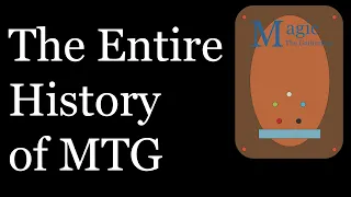 The Entire History Of Magic: The Gathering