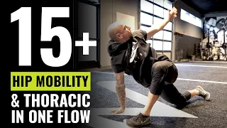 15+ Exercises To Improve Hip Mobility and Thoracic Mobility - In One Flow