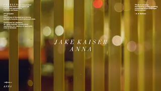 Jake Kaiser - Anna (Edit) [PRGRSSN Records]