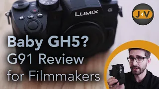 Panasonic G91/G90/G95 Review for Video (vs GH5)