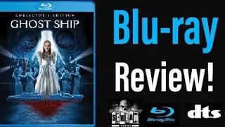 Ghost Ship (2002) Scream Factory Blu-ray Review!