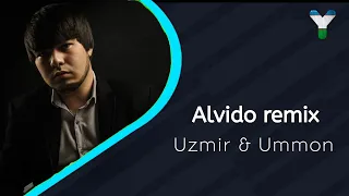 Uzmir & Ummon - Alvido (remix AUDIO)