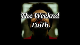 The Weeknd - Faith (Lyrics)