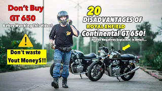 DISADVANTAGES OF CONTINENTAL GT650👎 Why Not To Buy GT 650?🤔 Is GT650 Worth Buying In 2023?