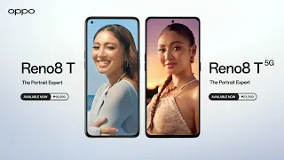 OPPO Reno8 T and OPPO Reno8 T 5G | The Portrait Experts - Available Now!