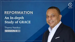 Thamo Naidoo - An In-depth Study of Grace Session 4 - 16 October 2022