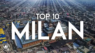 The Top 10 BEST Things To Do in Milan, Italy (2023)